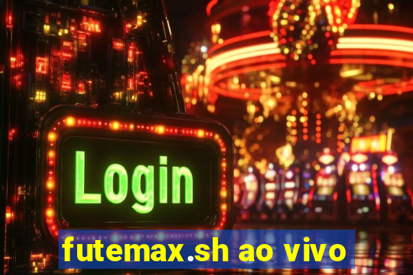 futemax.sh ao vivo